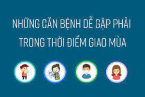 Phòng tránh một số bệnh hay gặp mùa thu đông