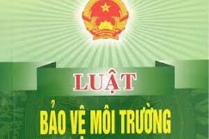 Những nội dung cơ bản của Luật Bảo vệ môi trường 2020