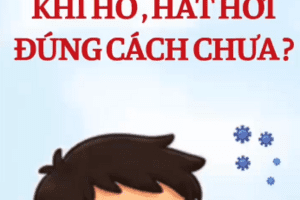 Video - Ho, hắt hơi đúng cách
