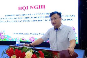 Ninh Bình: Siết chặt an toàn thực phẩm và truy xuất nguồn gốc tại các bếp ăn học đường