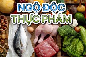 Phòng, chống ngộ độc thực phẩm ở trẻ em