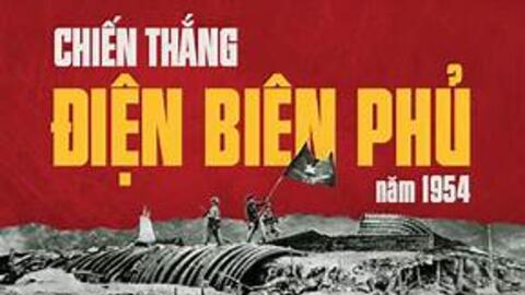 Khẩu hiệu tuyên truyền kỷ niệm 70 năm Chiến thắng Điện Biên Phủ (7/5/1954 - 7/5/2024)