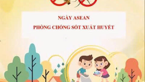 Ý nghĩa ngày Asean phòng chống sốt xuất huyết