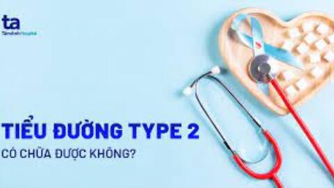 Đái tháo đường type 2 “hiểu rõ để chủ động phòng ngừa và kiểm soát”