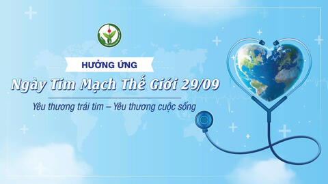 Hưởng ứng Ngày Thế giới phòng chống bệnh tim mạch