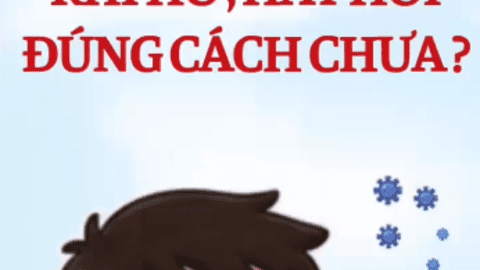 Video - Ho, hắt hơi đúng cách