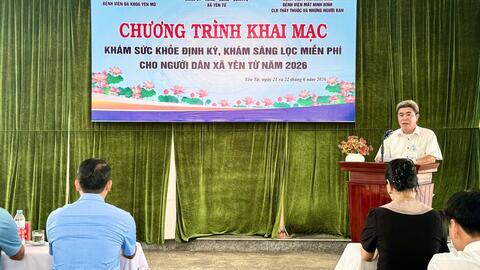 Xã Yên Từ khai mạc chương trình khám sức khỏe định kỳ, khám sàng lọc miễn phí cho người dân năm 2026
