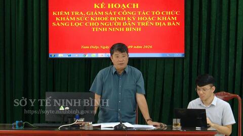 Kiểm tra, giám sát công tác khám sức khỏe định kỳ, khám sàng lọc tại Bệnh viện Đa khoa Tam Điệp