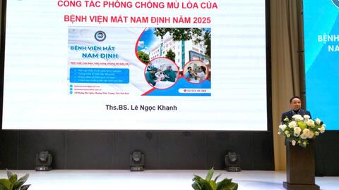 BỆNH VIỆN MẮT NAM ĐỊNH TỔ CHỨC HỘI NGHỊ TỔNG KẾT CÔNG TÁC PHÒNG CHỐNG MÙ LÒA NĂM 2025