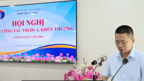 Video - Khối thi đua số 2 Sở Y tế tỉnh Ninh Bình sơ kết 6 tháng đầu năm