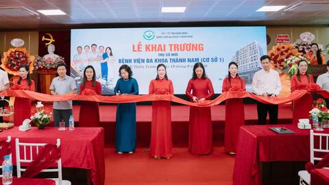 Lễ khai trương trụ sở mới Bệnh viện Đa khoa Thành Nam