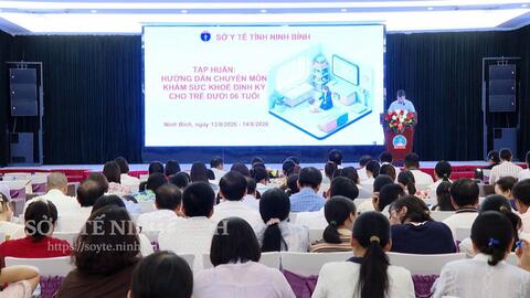 Tập huấn hướng dẫn chuyên môn khám sức khoẻ định kỳ cho trẻ  dưới 06 tuổi